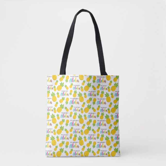 Had Me At Aloha Tote Bag (Front)