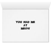 Had me at Meow Cards (Inside Horizontal (Bottom))