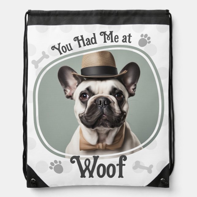 Had Me At Woof Pet Dog Photo Drawstring Bag (Front)