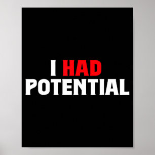 Had potential funny physics science teacher humor poster