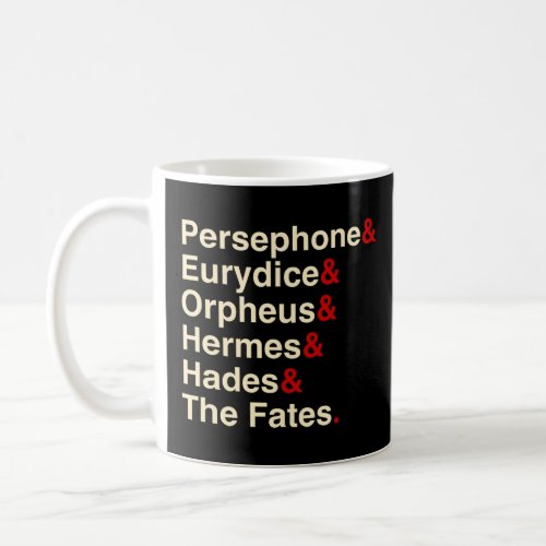 Hades Orpheus and Eurydice T Musical Theatre   Coffee Mug