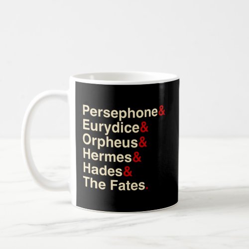 Hades Orpheus and Eurydice T Musical Theatre   Coffee Mug