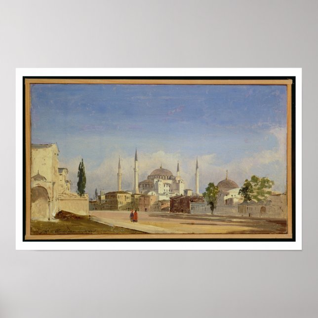 Haghia Sophia, Constantinople, 1843 (oil on canvas Poster (Front)