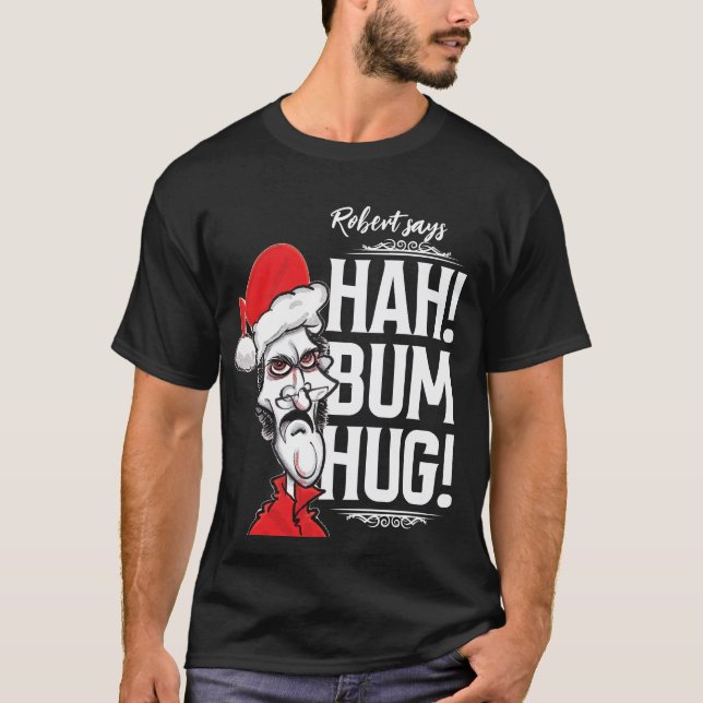 HAH! BUM HUG! T-Shirt (Front)