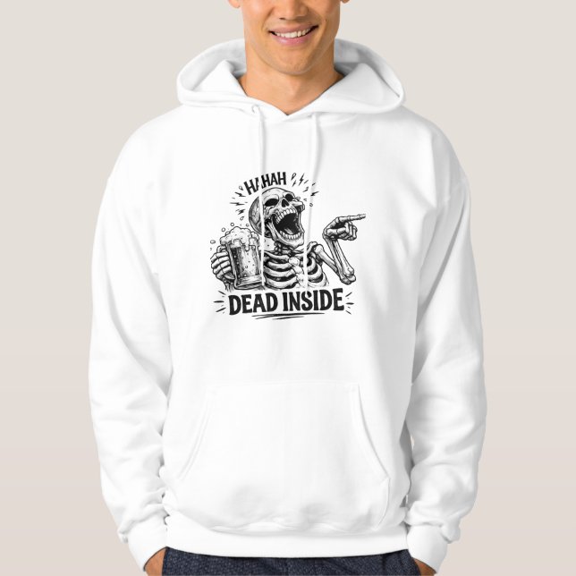 Haha Dead Inside Skeleton Hoodie (Front)