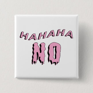 "hahaha NO" Pastel Goth Button