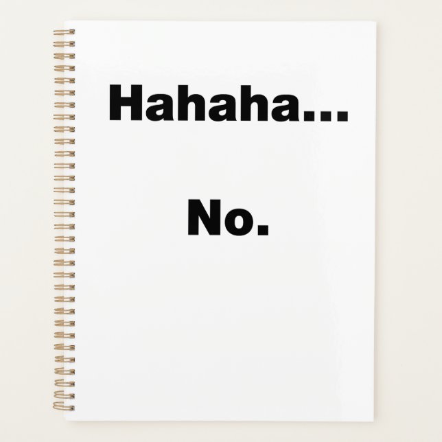 Hahaha...no Planner (Front)