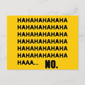 HAHAHA... NO POSTCARD