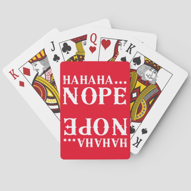 HAHAHA... NOPE funny quote                         Poker Cards (Back)