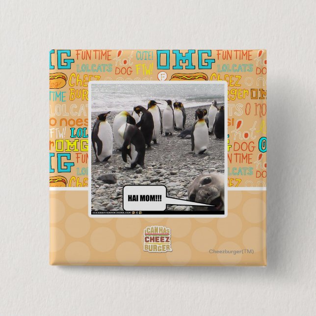 HAI MOM!!! PINBACK BUTTON (Front)