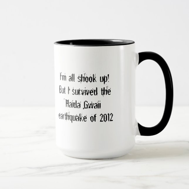 Haida Gwaii Earthquake 2012!-Canada/Flag Mug (Right)