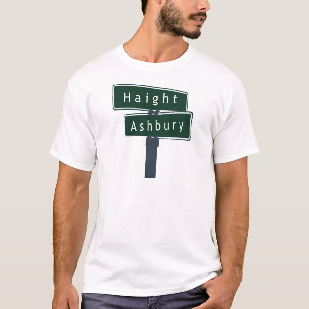 Haight Ashbury Classic Street Sign T Shirt Zazzle