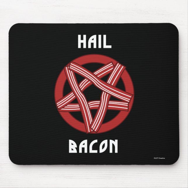 Hail Bacon Mouse Pad (Front)