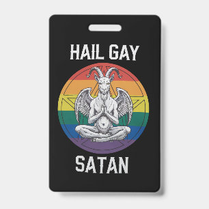 Hail Gay Satan Funny Goth Gothic Goat LGBTQ Badge