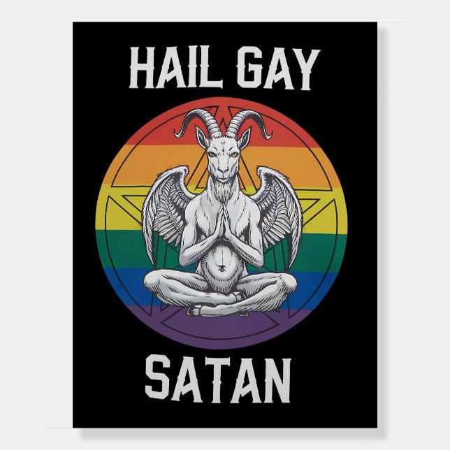 Hail Gay Satan Funny Goth Gothic Goat LGBTQ Foam Board (Front)