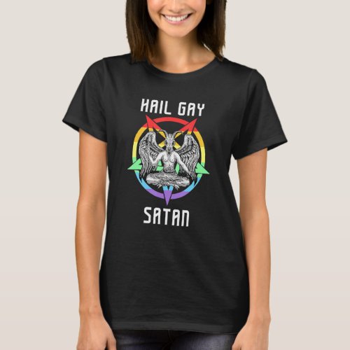 Hail Gay Satan Lgbt Goth Gay Pride Baphomet T_Shirt