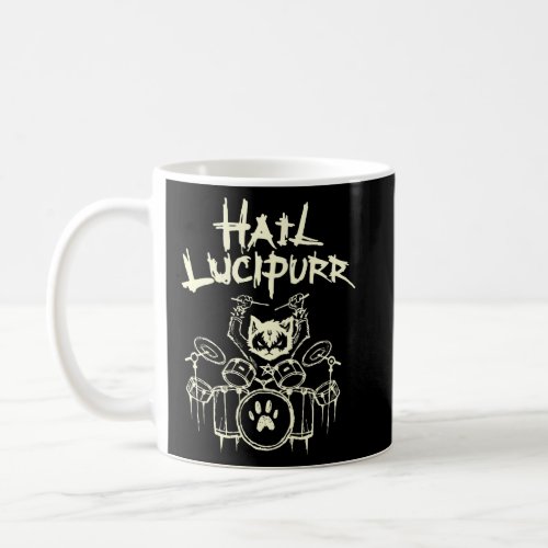 Hail Lucipurr Heavy Metal Satan Drums Playing Cat  Coffee Mug
