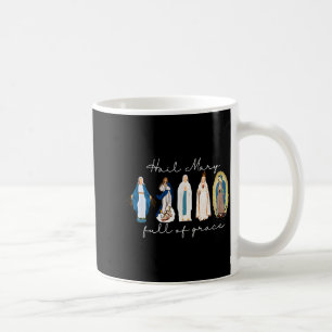 Hail Mary Full Of Grace, Blessed Virgin Mary, Bibl Coffee Mug