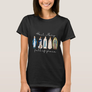 Hail Mary Full Of Grace, Blessed Virgin Mary, Bibl T-Shirt