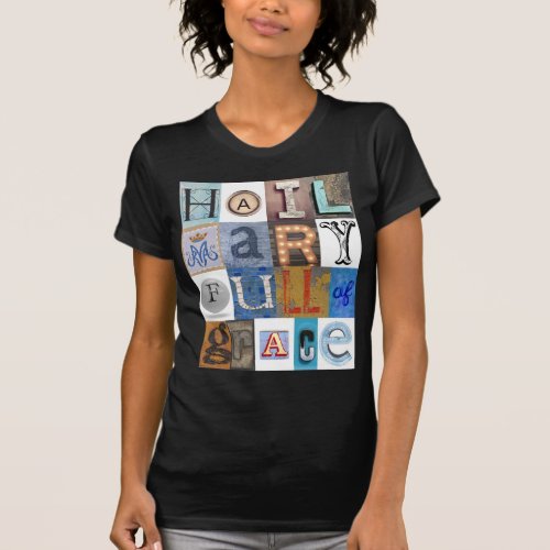 Hail Mary Letters T_Shirt
