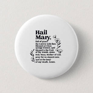 Hail Mary Prayer Marian Floral Christian Blessed M Button