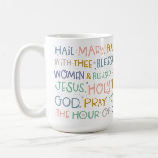 Hail Mary Prayer Mug | Catholic Coffee Mug