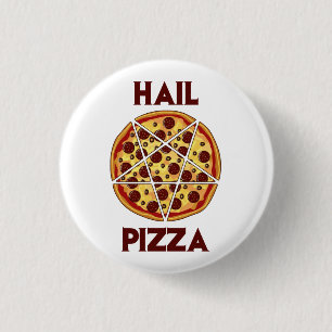 Hail Pizza Pinback Button
