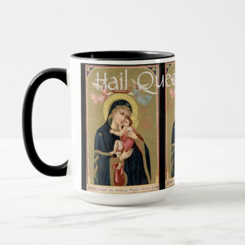 Hail Queen of Heaven Prayer Mug  Mug