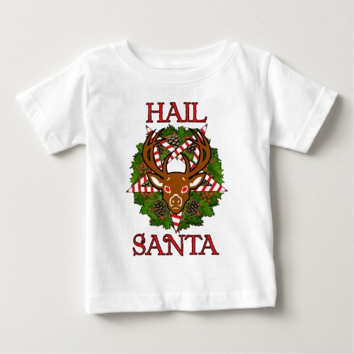 Hail Santa Baby T_Shirt