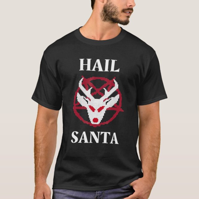 Hail Santa Christmas Humor Atheist Satanist Religi T-Shirt (Front)