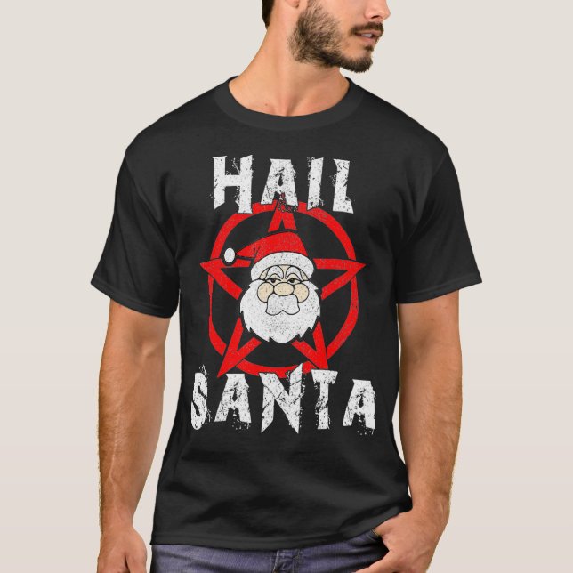 Hail Santa   Funny Satanic Christmas  Gift  T-Shirt (Front)