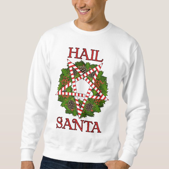 Hail Santa Sweatshirt (Front)
