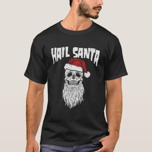 Hail Santa Vintage Skull Santa Hat Retro Funny Gra T_Shirt