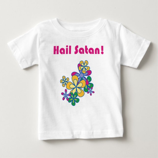 Hail Satan! Baby T-Shirt (Front)
