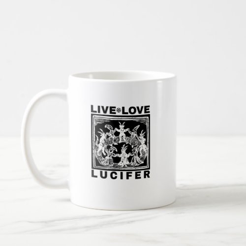 Hail Satan Live Love Lucifer With Dancing Demons  Coffee Mug