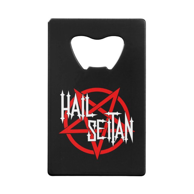 Hail Seitan Credit Card Bottle Opener (Front)