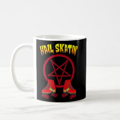 Hail Skating Funny Halloween and Goth Skates  Coffee Mug