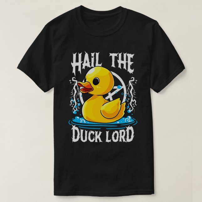 Hail the Duck Lord Pun Meme Men Women Funny Hallow T-Shirt (Design Front)