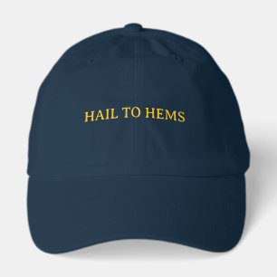 Hail to Hems Hat