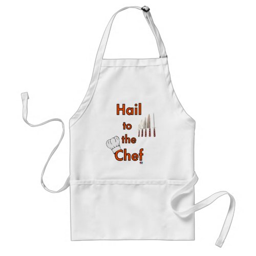 Hail To The Chef Adult Apron
