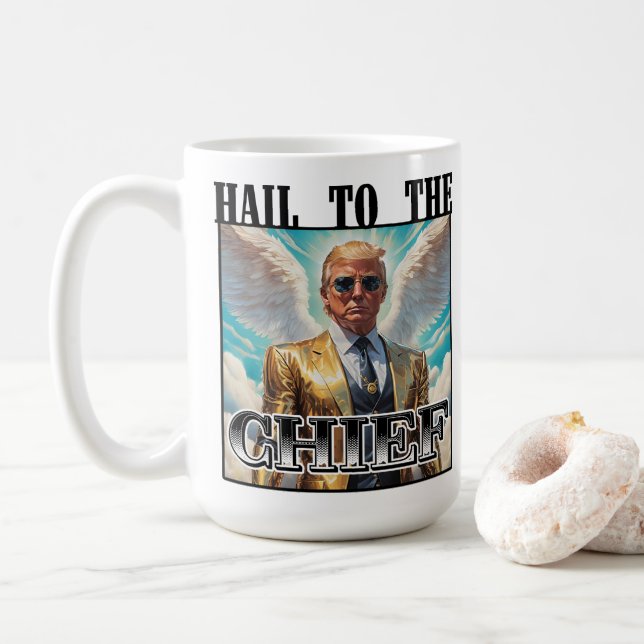 Hail to the chief - Trump 2024 Coffee Mug (With Donut)