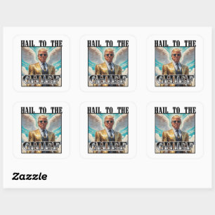 Hail to the chief - Trump 2024 Square Sticker