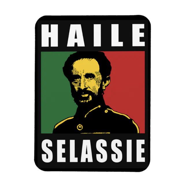 Haile Selassie - HIM - Rastafari - Jah Magnet | Zazzle