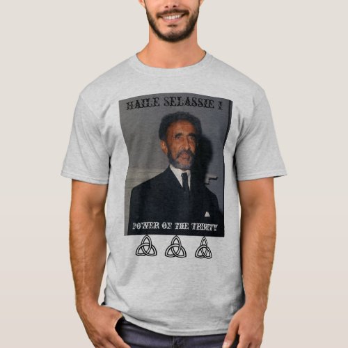 Haile Selassie I Power of the Trinity T_Shirt