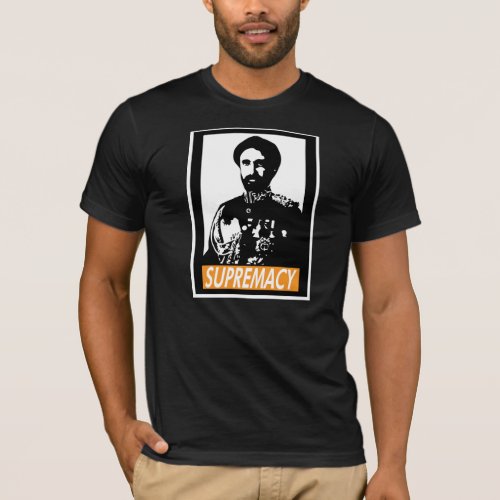 Haile Selassie I SUPREMACY T_Shirt