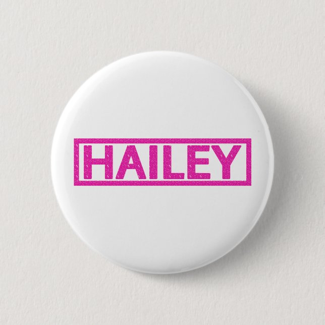 Hailey Stamp Pinback Button (Front)