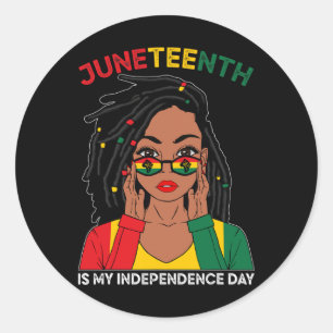 Hair Black Woman Juneteenth Is My Independence Day Classic Round Sticker