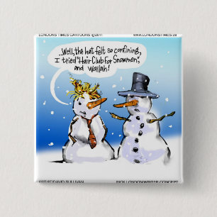 Hair Club For Snowmen Funny Christmas Pinback Button