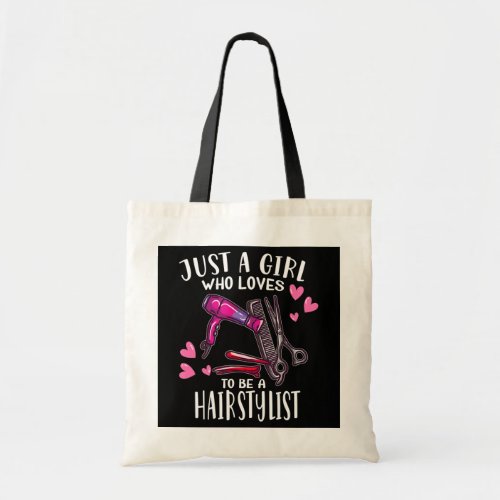 Hair Hairdresser Just A Girl Who Loves To Be A Tote Bag
