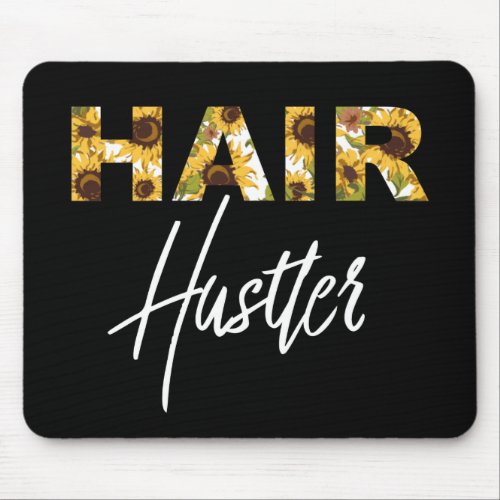 Hair Hustler Funny Hairdresser Hair Stylist Gift Mouse Pad